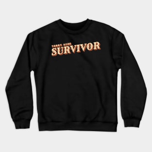 Tummy Ache Survivor - Vintage Typography Style Crewneck Sweatshirt